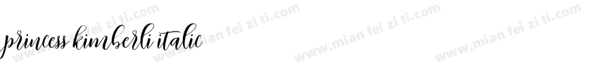 princess kimberli italic字体转换